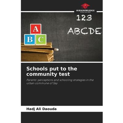 Schools put to the community test