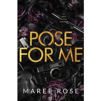 Pose For Me