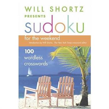 Will Shortz Presents Sudoku for the Weekend