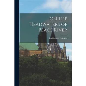 On The Headwaters of Peace River