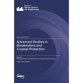 Advanced Studies in Breakwaters and Coastal Protection