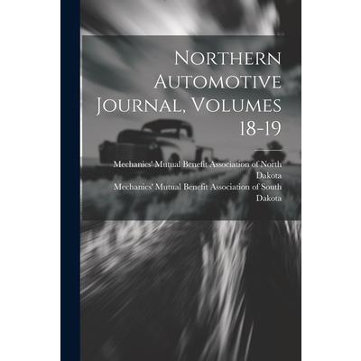 Northern Automotive Journal, Volumes 18-19
