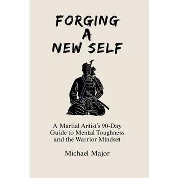 Forging A New Self