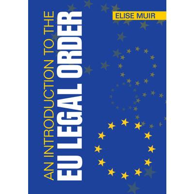 An Introduction to the Eu Legal Order