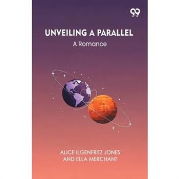 Unveiling A Parallel A Romance