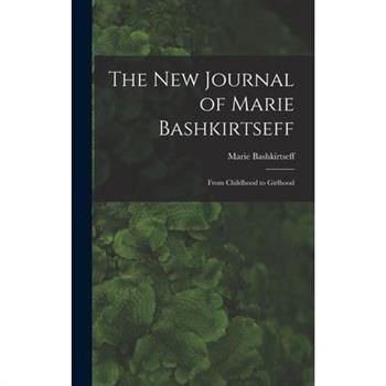 The New Journal of Marie Bashkirtseff