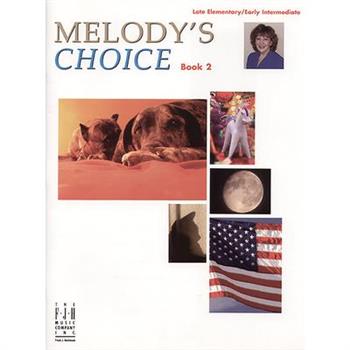 Melody's Choice, Book 2