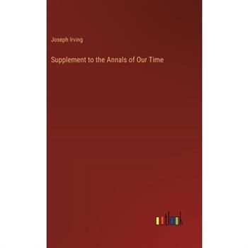 Supplement to the Annals of Our Time