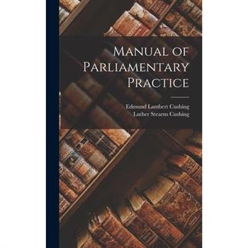 Manual of Parliamentary Practice