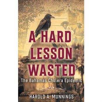 A Hard Lesson Wasted