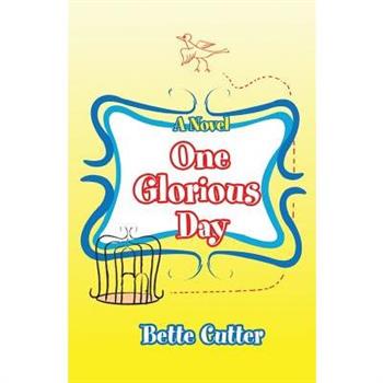 One Glorious Day