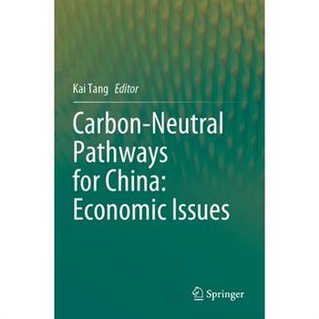 Carbon-Neutral Pathways for China: Economic Issues