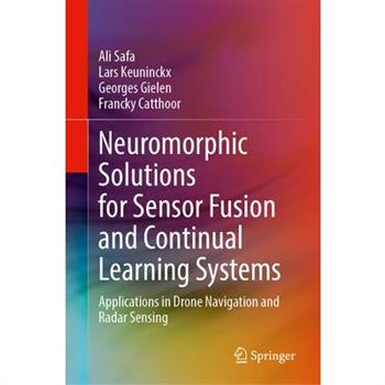 Neuromorphic Solutions for Sensor Fusion and Continual Learning Systems