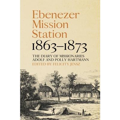 Ebenezer Mission Station, 1863-1873