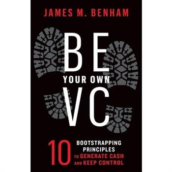 Be Your Own VC