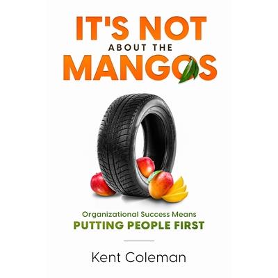 It's Not About the Mangos