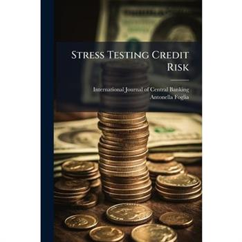 Stress Testing Credit Risk