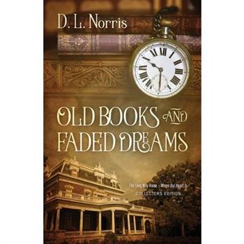 Old Books and Faded Dreams