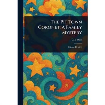 The Pit Town Coronet