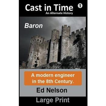 Cast in Time Book 1