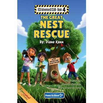 The Great Nest Rescue