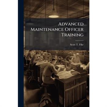 Advanced Maintenance Officer Training