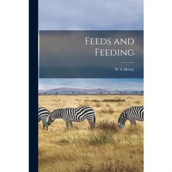 Feeds and Feeding