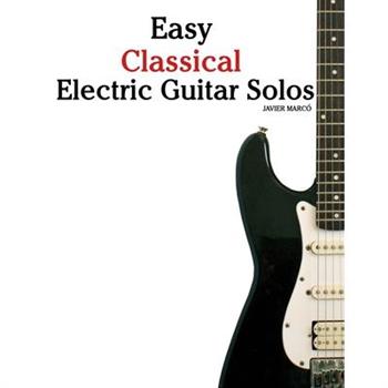Easy Classical Electric Guitar Solos