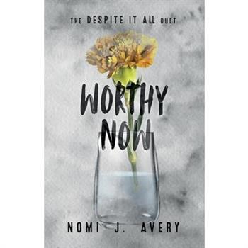 Worthy Now
