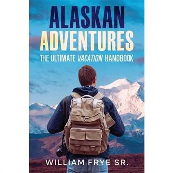Alaskan Adventures