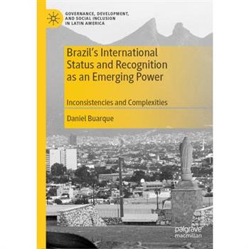 Brazil's International Status and Recognition as an Emerging Power