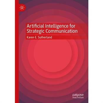 Artificial Intelligence for Strategic Communication