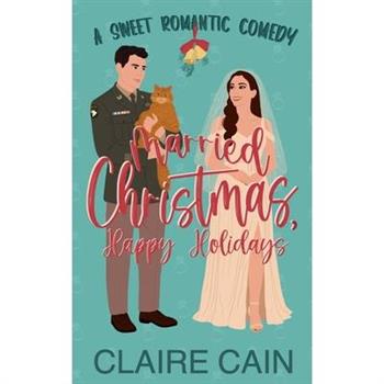 Married Christmas, Happy Holidays