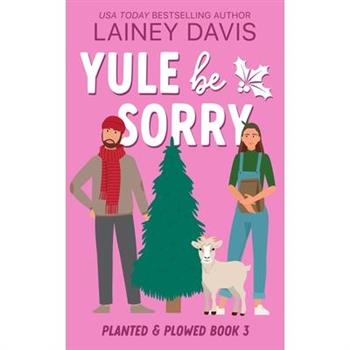 Yule Be Sorry
