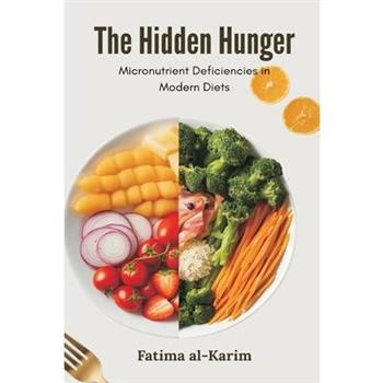 The Hidden Hunger