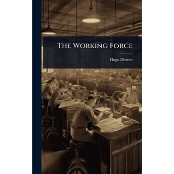 The Working Force