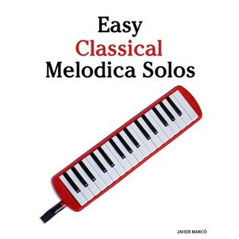 Easy Classical Melodica Solos