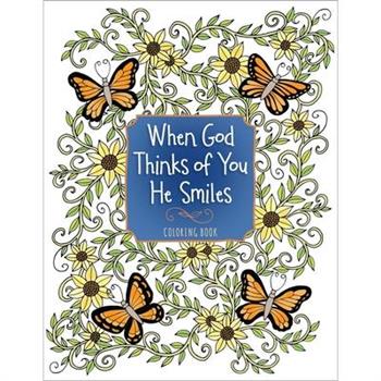 When God Thinks of You He Smiles