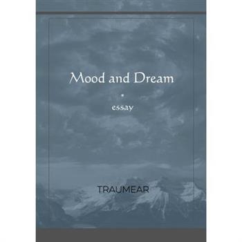 Mood and Dream