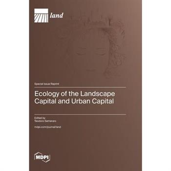 Ecology of the Landscape Capital and Urban Capital