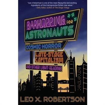 Barhopping for Astronauts