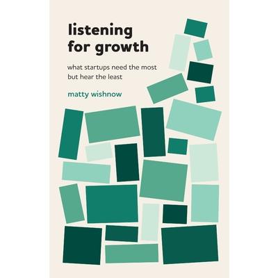 Listening for Growth