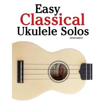 Easy Classical Ukulele Solos