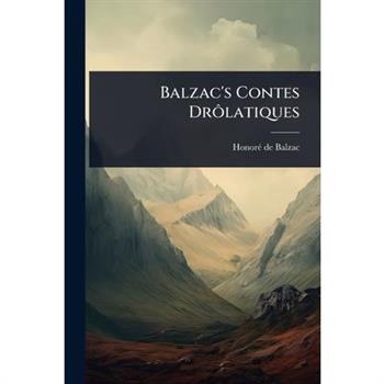 Balzac’s Contes Dr?織latiques