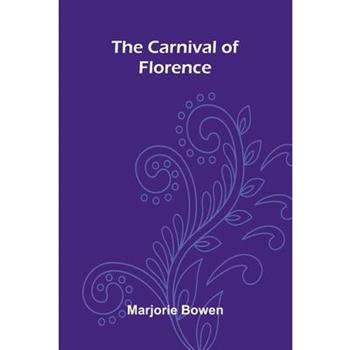 The Carnival Of Florence