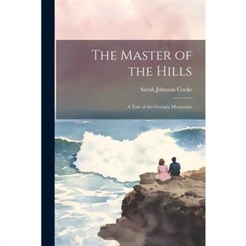 The Master of the Hills