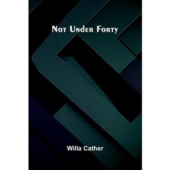 Not Under Forty