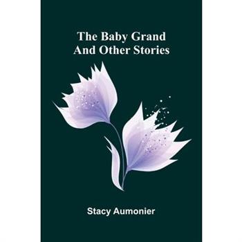 The Baby Grand And Other Stories