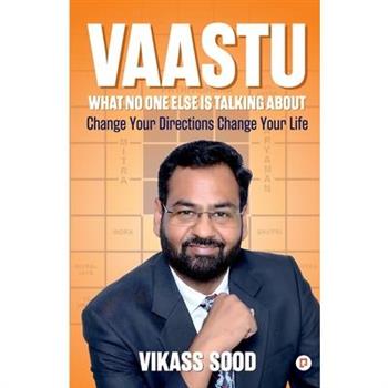 Vaastu what No One Else Is talking About