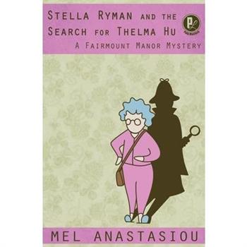 Stella Ryman and the Search for Thelma Hu